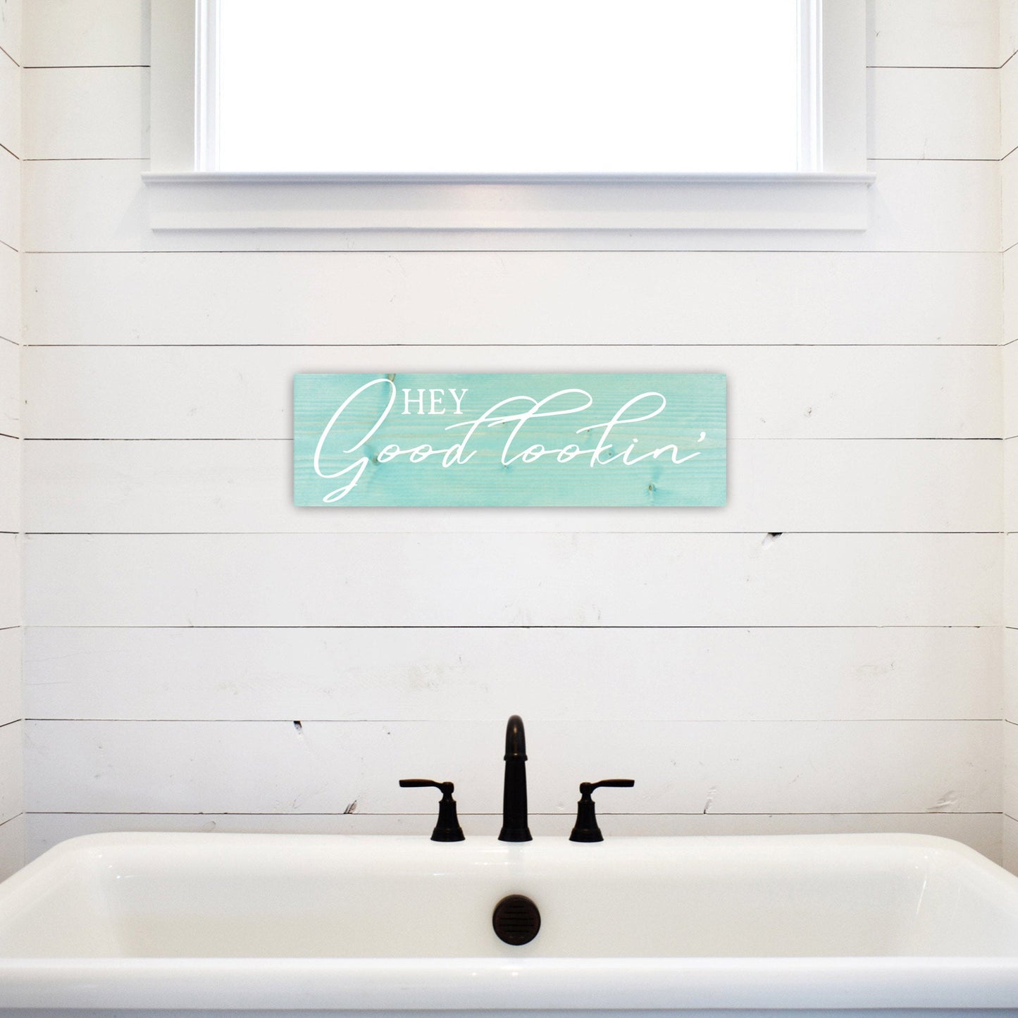 Bathroom Inspiration Sign | Wood Sign | Hey Good Lookin' | FAST SHIPPING & Ready to Hang!