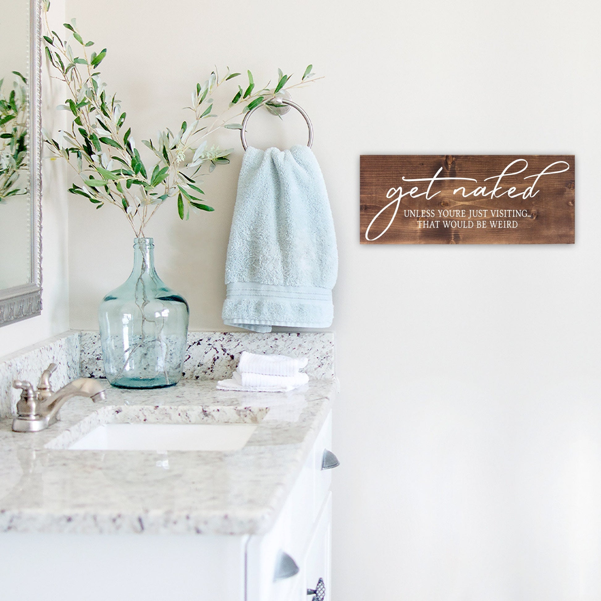 Bathroom Funny Sign | Wood Sign | Get Naked Unless You're Just Visiting | FAST SHIPPING & Ready to Hang!
