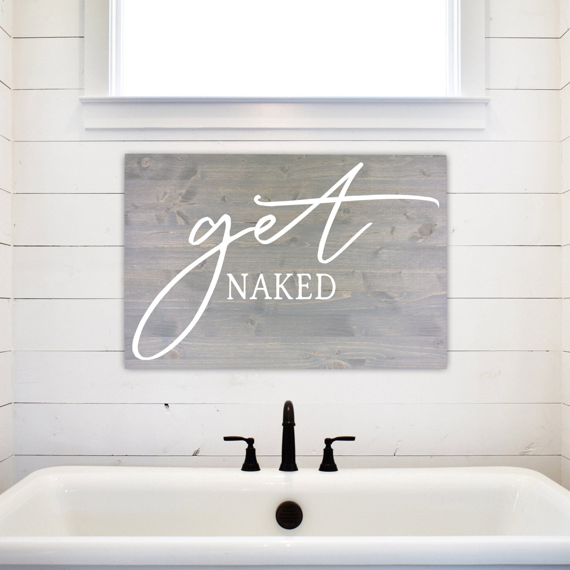 Bathroom Funny Sign | Wood Sign | Get Naked | FAST SHIPPING & Ready to Hang!