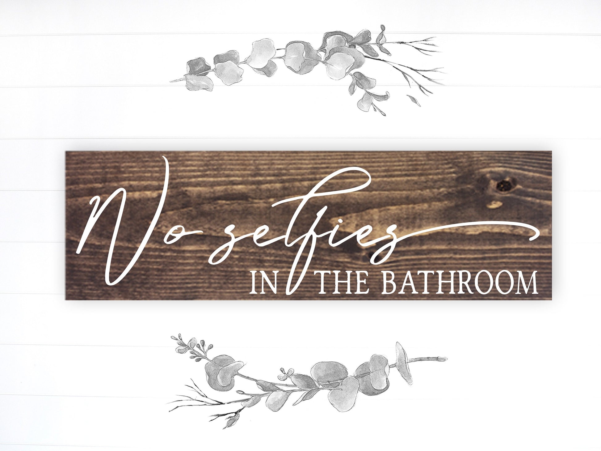 Bathroom Funny Sign | Wood Sign | No Selfies in the Bathroom | FAST SHIPPING & Ready to Hang!