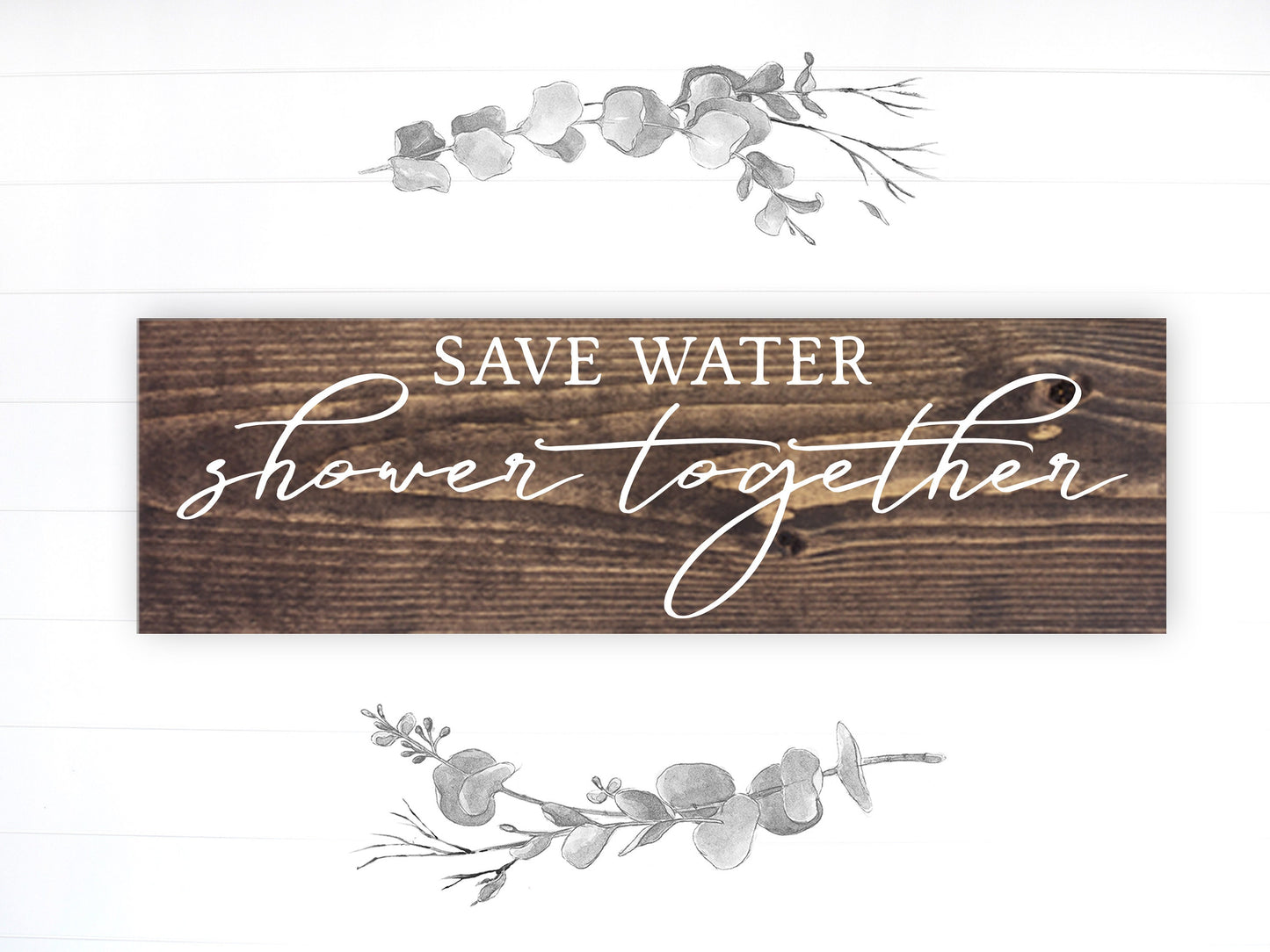 Bathroom Funny Sign | Wood Sign | Save Water Shower Together | FAST SHIPPING & Ready to Hang!
