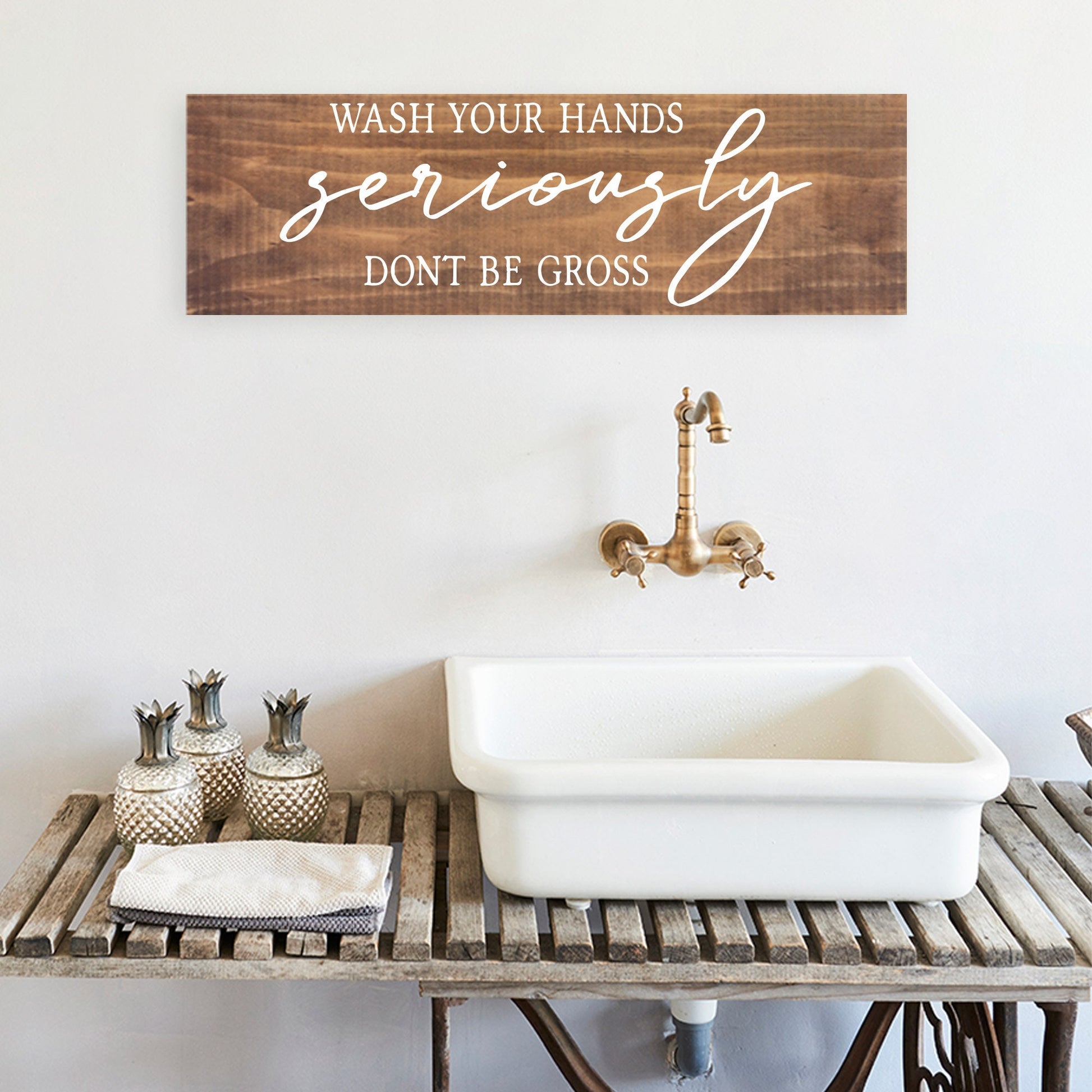 Bathroom Funny Sign | Wood Sign | Wash Your Hands Seriously Don't Be Gross | FAST SHIPPING & Ready to Hang!